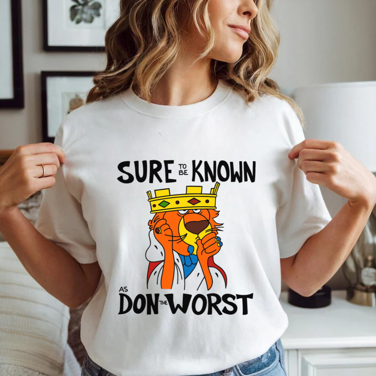 Don The Worst - T-Shirt Unisex All Sizes