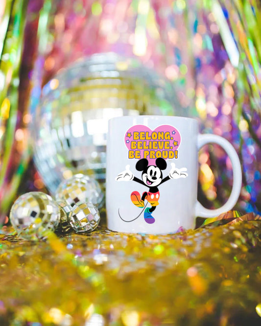 Belong, Believe, Be Proud - Mug