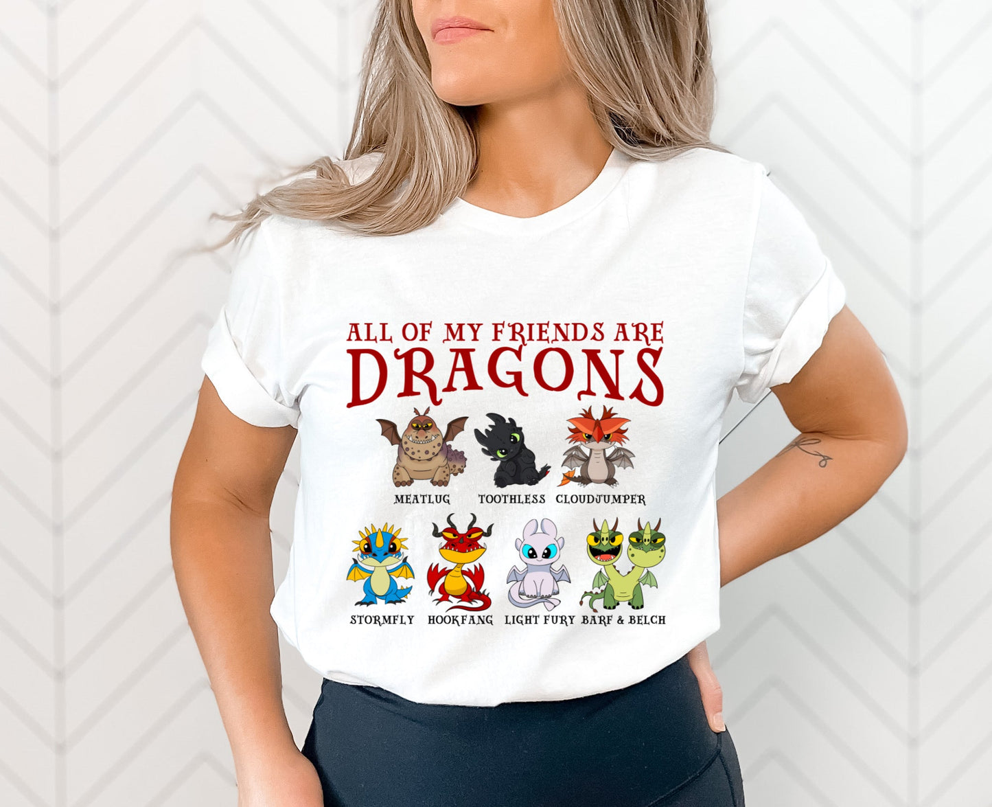 All my friends are dragons - T-Shirt Unisex All Sizes
