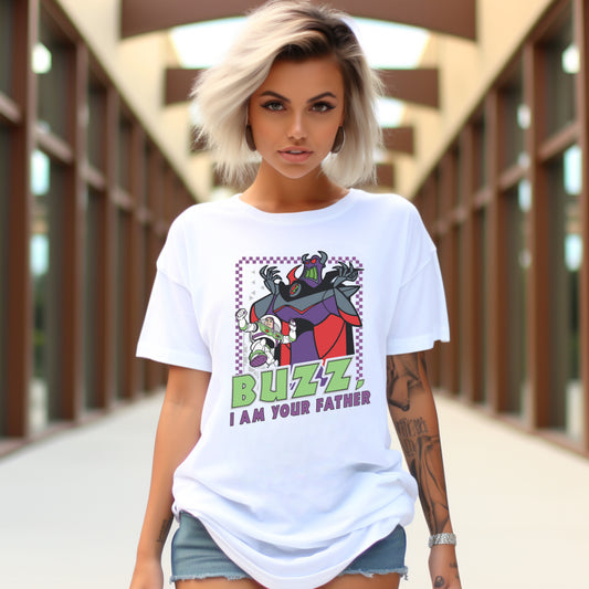Buzz, I am your father - T-Shirt Unisex All Sizes