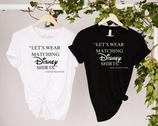 Let's Wear Matching -  Tee’s & sweatshirts Unisex All Sizes